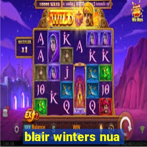 blair winters nua